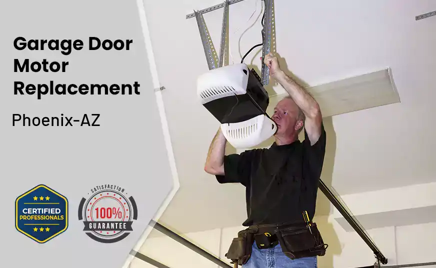 Garage Door Motor Replacement Phoenix-AZ