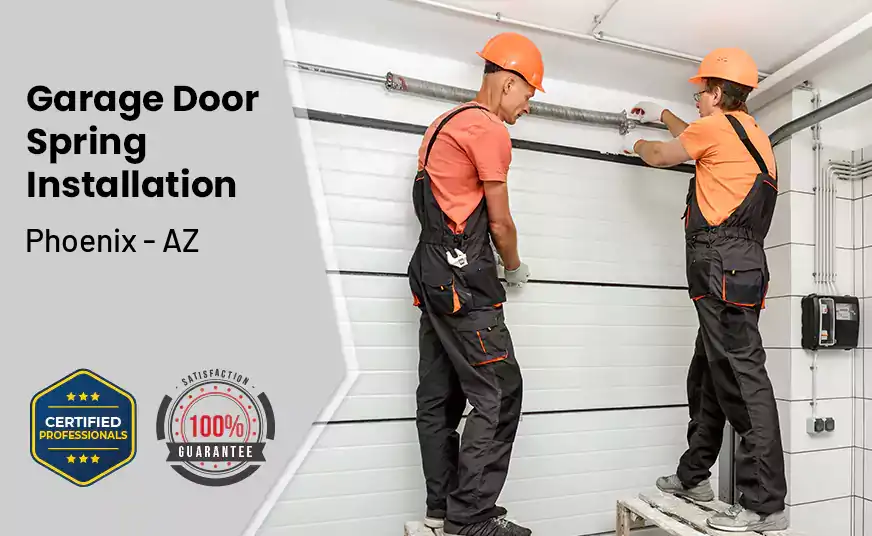 Garage Door Spring Installation Phoenix - AZ