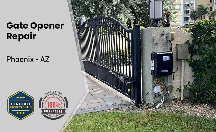Gate Opener Repair Phoenix - AZ