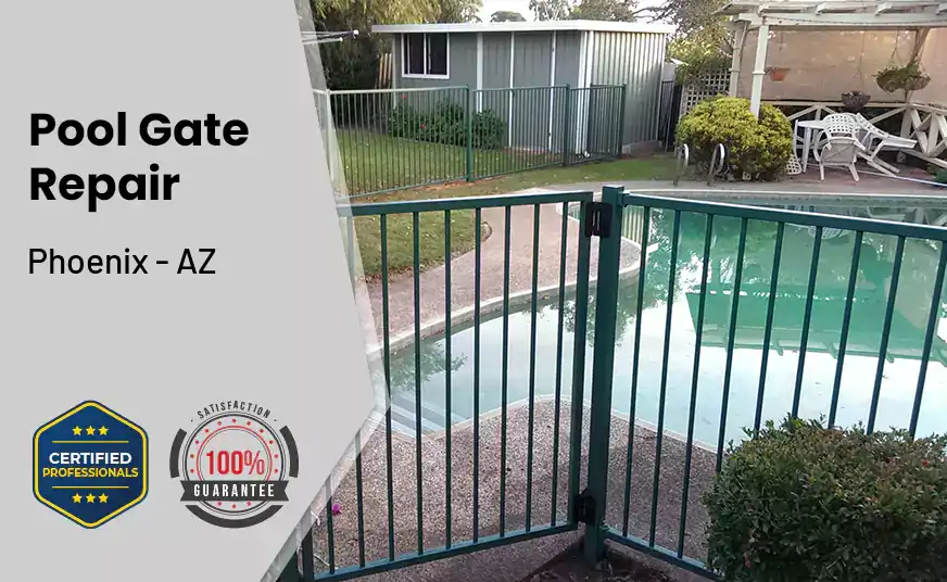Pool Gate Repair Phoenix - AZ