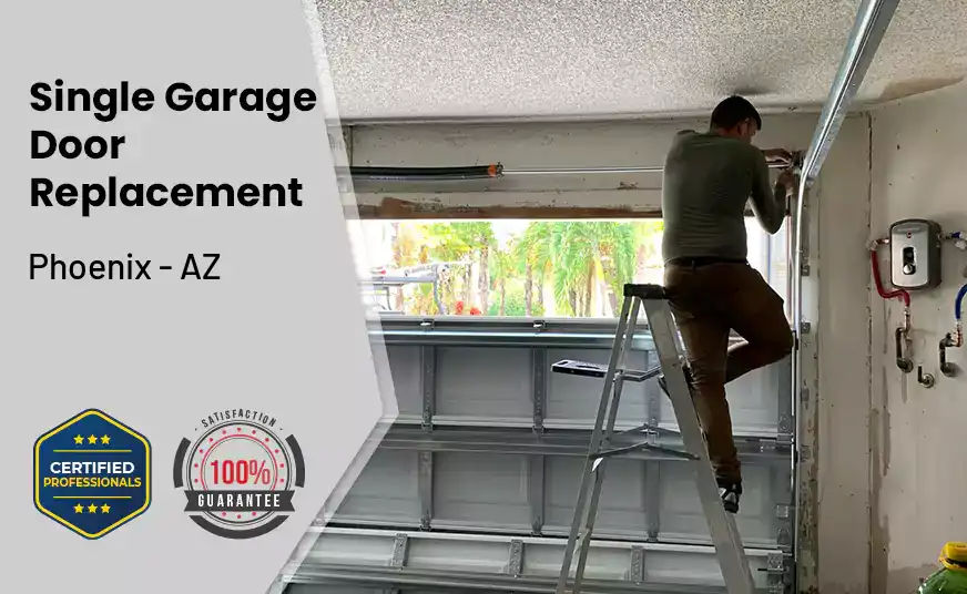 Single Garage Door Replacement Phoenix - AZ